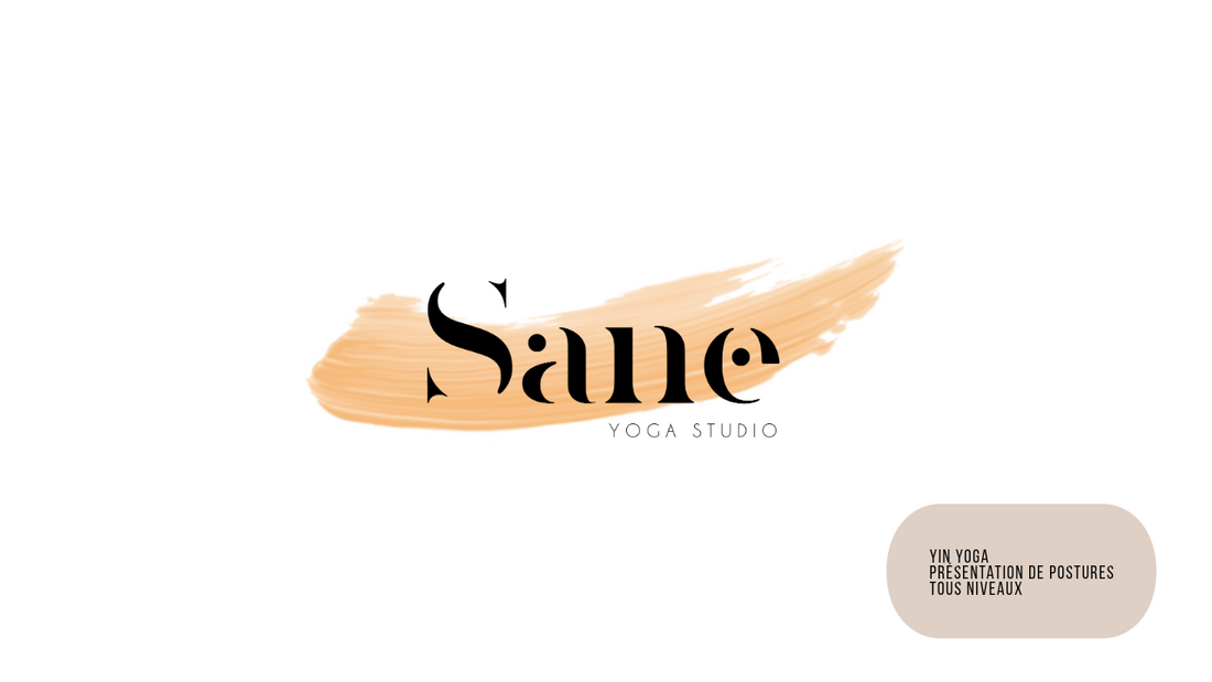 YIN Yoga | Présentation de postures  | Tous niveaux